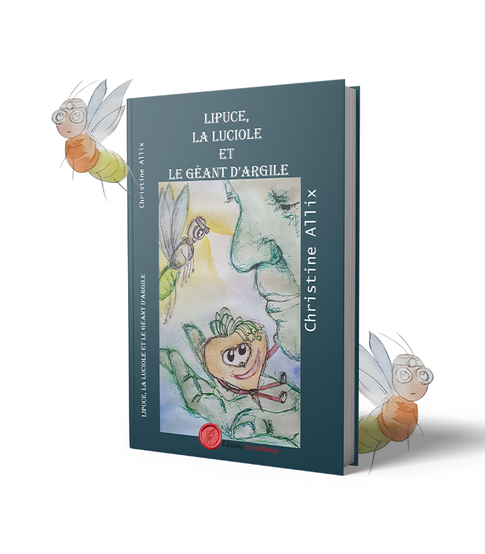 Lipuce, la luciole et le géant d’argile